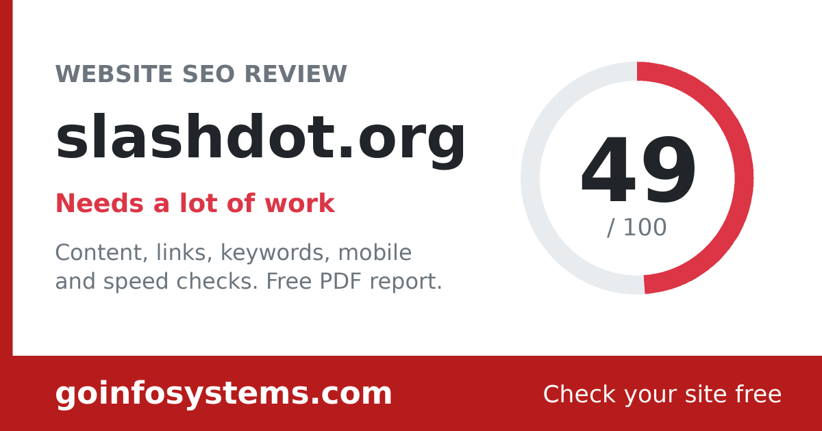 slashdot.org - The score is 49/100